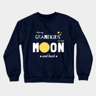 I Love My Grandkids To The Moon And Back Crewneck Sweatshirt